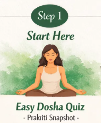 Easy Dosha type quiz - to know your prakriti.